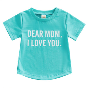Dear Mom - I love you